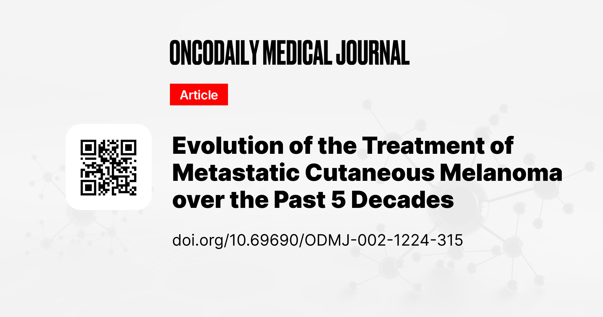 Metastatic Melanoma: Five Decades of Treatment Progress